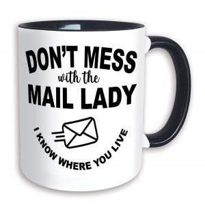 #CCM16 - Don't Mess With The Mail Lady Mug