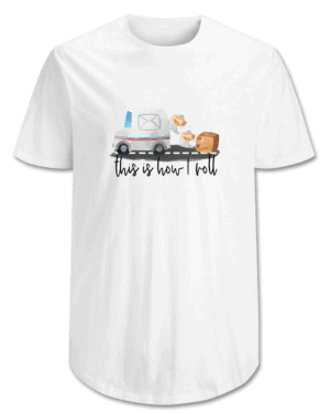 #TSM09 - This Is How I Roll T-Shirt